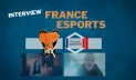 Interview France Esports par NGX Esport Tour